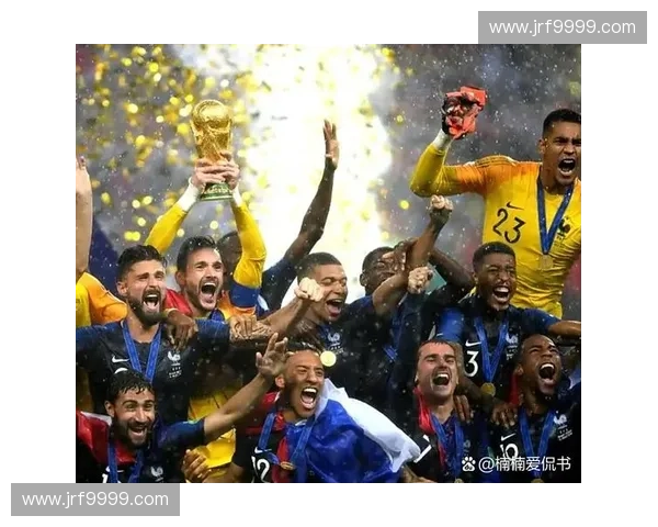 世界杯决赛全程直播精彩呈现 球迷必看全球巅峰对决