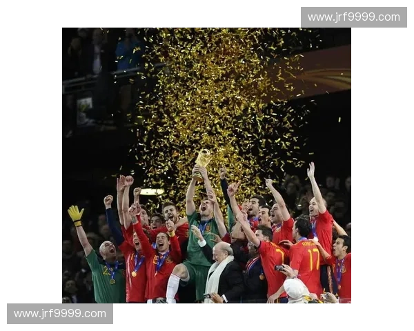 西班牙世界杯征程精彩回顾与夺冠背后的战术解析